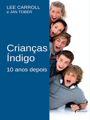 cover image of Crianças Índigo--10 Anos Depois